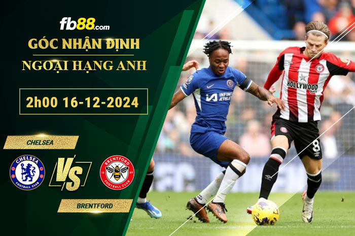 Fb88 soi kèo trận đấu Chelsea vs Brentford