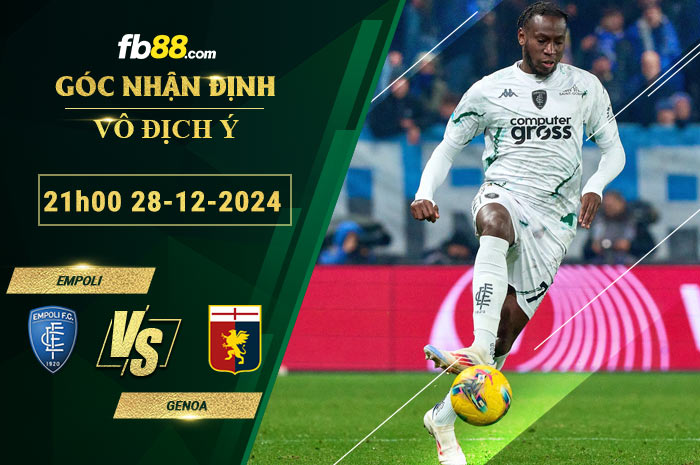 Fb88 soi kèo trận đấu Empoli vs Genoa