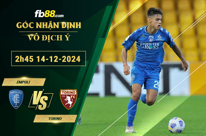 Fb88 soi kèo trận đấu Empoli vs Torino