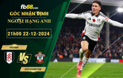 Fb88 soi kèo trận đấu Fulham vs Southampton