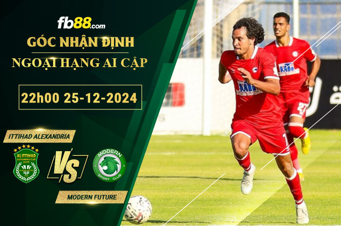 Fb88 soi kèo trận đấu Ittihad Alexandria vs Modern Future