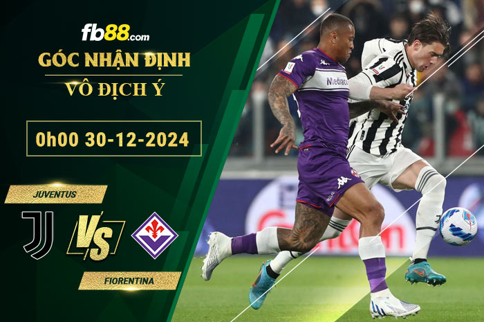 Fb88 bảng kèo trận đấu Juventus vs Fiorentina