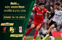 Fb88 soi kèo trận đấu Liverpool vs Fulham