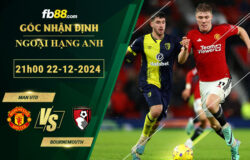 Fb88 soi kèo trận đấu Man Utd vs Bournemouth