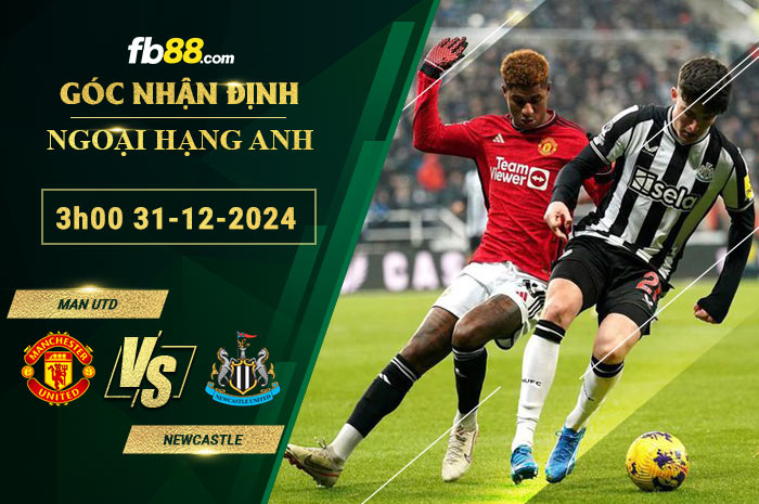 Fb88 soi kèo trận đấu Man Utd vs Newcastle