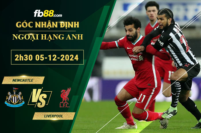 Fb88 soi kèo trận đấu Newcastle vs Liverpool