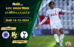 Fb88 soi kèo trận đấu Rangers vs Tottenham