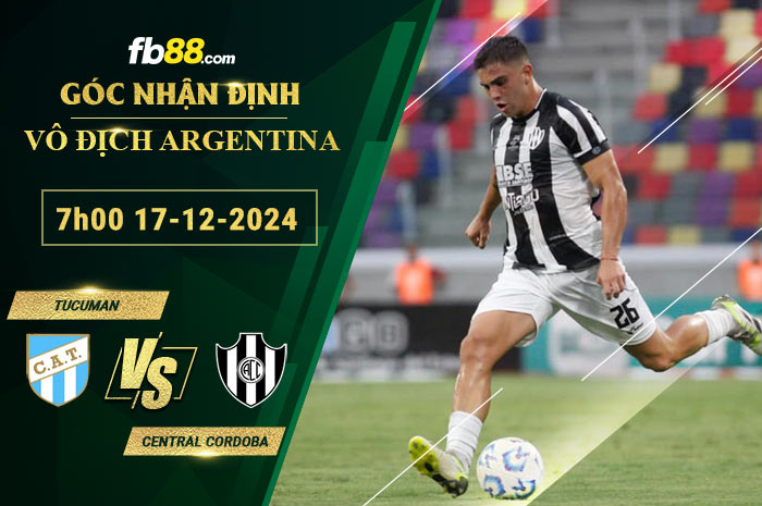 Fb88 soi kèo trận đấu Tucuman vs Central Cordoba