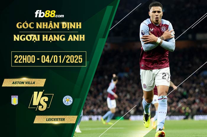 fb88-soi kèo Aston Villa vs Leicester