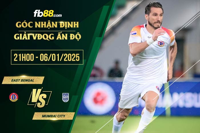 fb88-soi kèo East Bengal vs Mumbai City