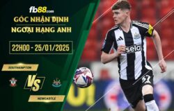 fb88-chi tiết kèo trận đấu Southampton vs Newcastle