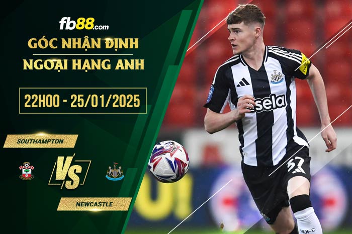 fb88-chi tiết kèo trận đấu Southampton vs Newcastle