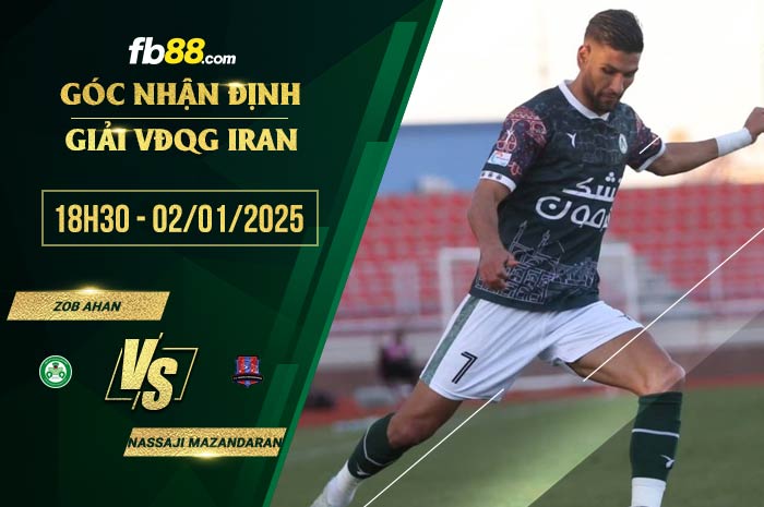 fb88-soi kèo Zob Ahan vs Nassaji Mazandaran
