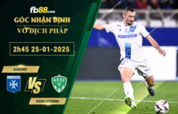 Fb88 soi kèo trận đấu Auxerre vs Saint-Etienne