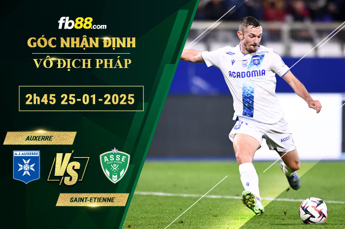 Fb88 soi kèo trận đấu Auxerre vs Saint-Etienne