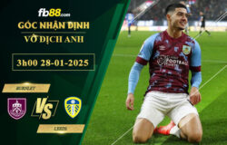 fb88-soi-keo-tran-dau-Burnley-vs-Leeds-28-01-2025