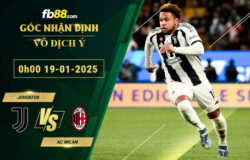 Fb88 soi kèo trận đấu Juventus vs AC Milan