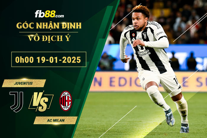 Fb88 soi kèo trận đấu Juventus vs AC Milan