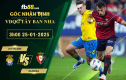 Fb88 soi kèo trận đấu Las Palmas vs Osasuna