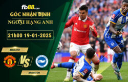 Fb88 soi kèo trận đấu Man Utd vs Brighton