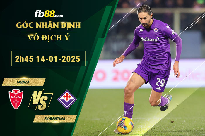 Fb88 soi kèo trận đấu Monza vs Fiorentina