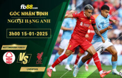 Fb88 soi kèo trận đấu Nottingham Forest vs Liverpoo