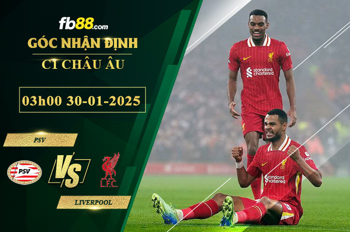 fb88-bang-keo-tran-dau-PSV-vs-Liverpool-30-01-2025