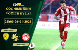 Fb88 soi kèo trận đấu Panetolikos vs Olympiacos