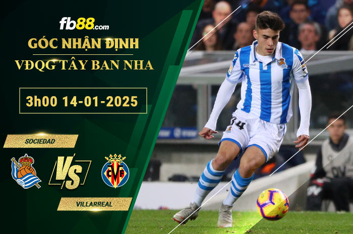 Fb88 soi kèo trận đấu Sociedad vs Villarreal