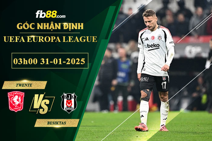 fb88-soi-keo-tran-dau-Twente-vs-Besiktas-31-01-2025