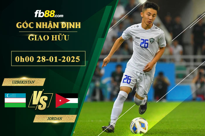 fb88-soi-keo-tran-dau-Uzbekistan-vs-Jordan-28-01-2025