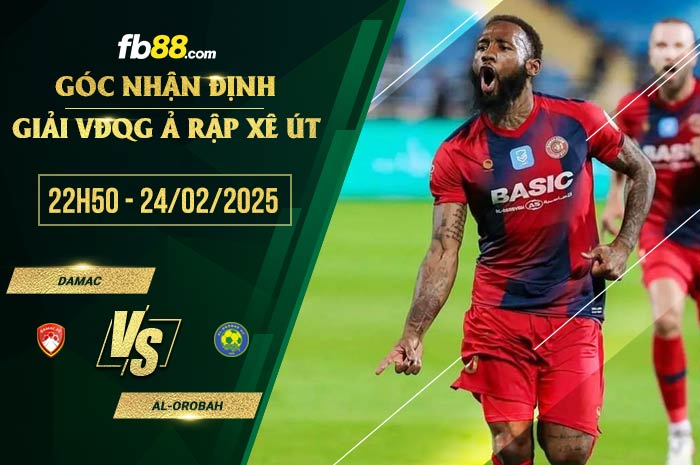 fb88-chi tiết kèo trận đấu Damac vs Al-Orobah