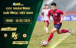 fb88-soi kèo Hà Tĩnh vs Công an Hà Nội