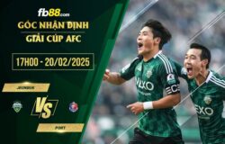 fb88-soi kèo Jeonbuk vs Port