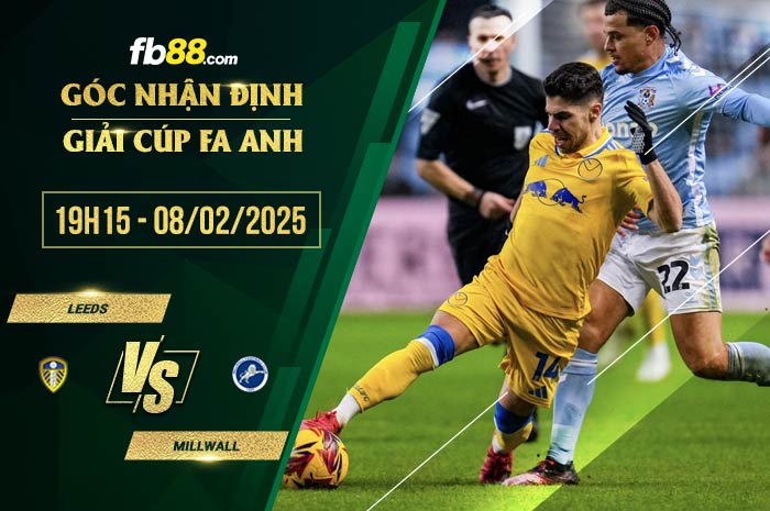 fb88-soi kèo Leeds vs Millwall