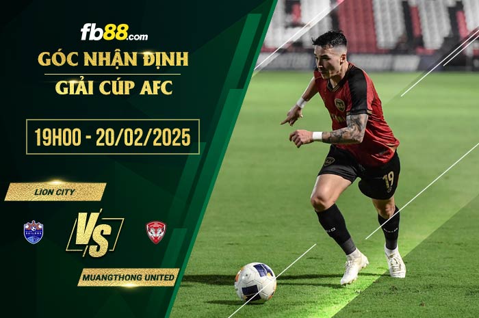 fb88-soi kèo Lion City vs Muangthong United