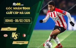 fb88-soi kèo PSV vs Feyenoord