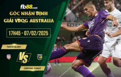 fb88-soi kèo Perth Glory vs Central Coast