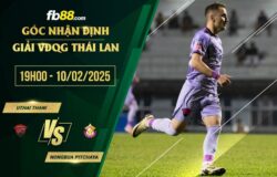 fb88-soi kèo Uthai Thani vs Nongbua Pitchaya