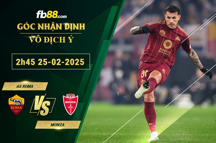 Fb88 soi kèo trận đấu AS Roma vs Monza