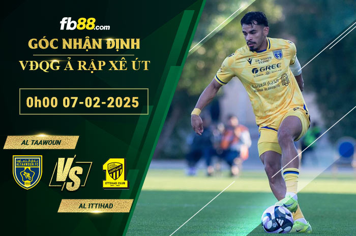 Fb88 soi kèo trận đấu Al Taawoun vs Al Ittihad