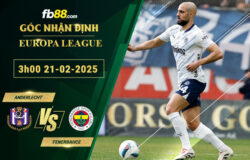 Fb88 soi kèo trận đấu Anderlecht vs Fenerbahce