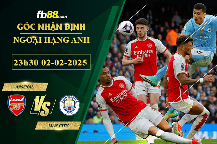 fb88-soi-keo-tran-dau-Arsenal-vs-Man-City-02-02-2025