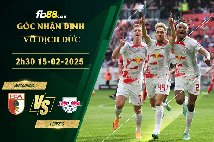 Fb88 soi kèo trận đấu Augsburg vs Leipzig