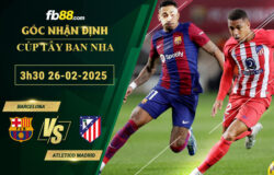 Fb88 soi kèo trận đấu Barcelona vs Atletico Madrid