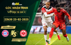 Fb88 bảng kèo trận đấu Bayern Munich vs Eintracht Frankfurt