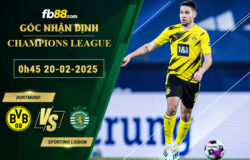 Fb88 soi kèo trận đấu Dortmund vs Sporting Lisbon