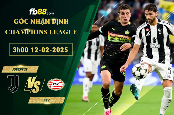 Fb88 soi kèo trận đấu Juventus vs PSV