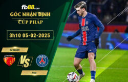 Fb88 bảng kèo trận đấu Le Mans vs PSG