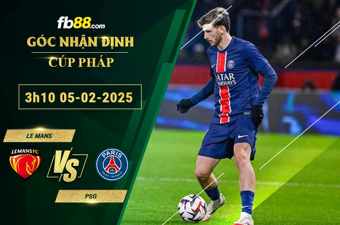 Fb88 bảng kèo trận đấu Le Mans vs PSG